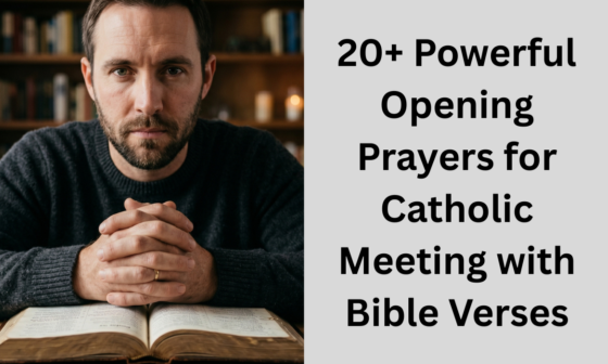 20+ Powerful Opening Prayers for Catholic Meeting with Bible Verses