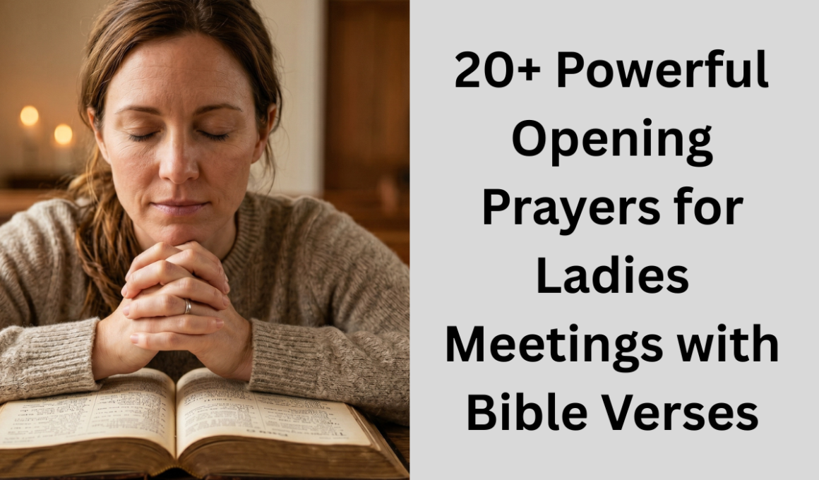 20+ Powerful Opening Prayers for Ladies Meetings with Bible Verses