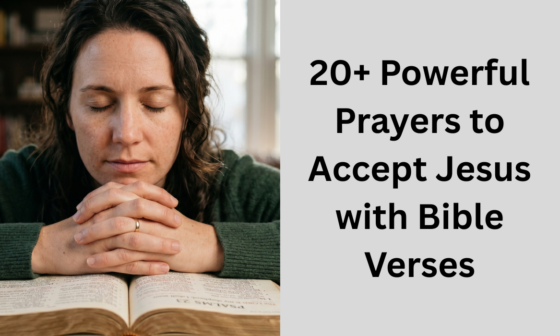 20+ Powerful Prayers to Accept Jesus with Bible Verses