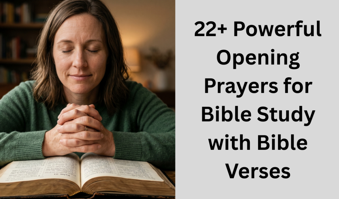 22+ Powerful Opening Prayers for Bible Study with Bible Verses