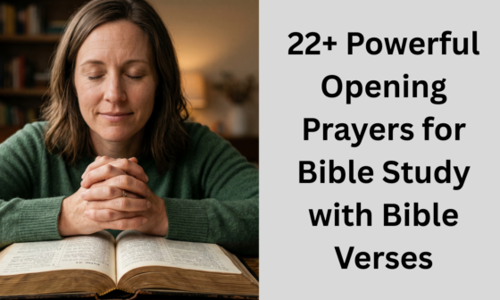 22+ Powerful Opening Prayers for Bible Study with Bible Verses