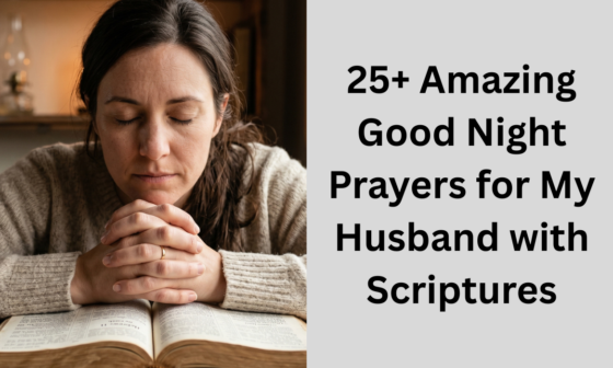 25+ Amazing Good Night Prayers for My Husband with Scriptures