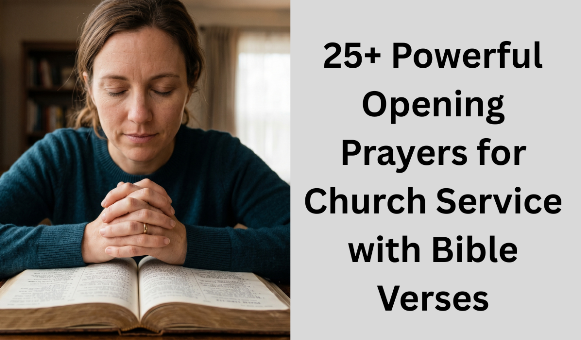 25+ Powerful Opening Prayers for Church Service with Bible Verses