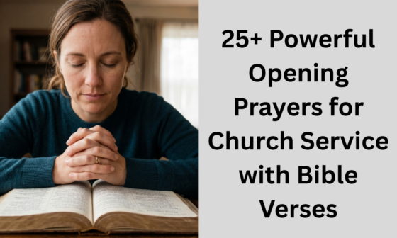 25+ Powerful Opening Prayers for Church Service with Bible Verses