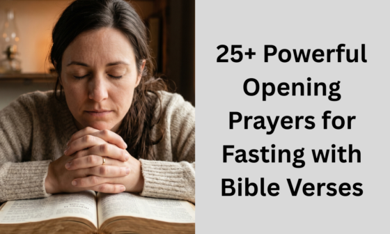 25+ Powerful Opening Prayers for Fasting with Bible Verses