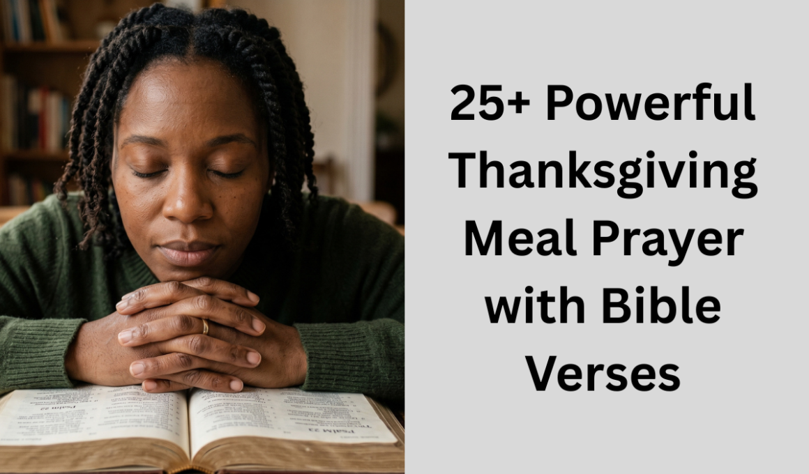 25+ Powerful Thanksgiving Meal Prayer with Bible Verses