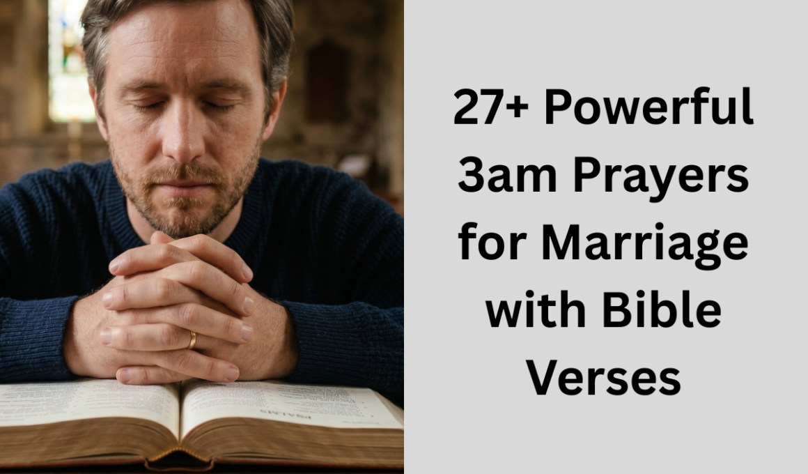 27+ Powerful 3am Prayers for Marriage with Bible Verses