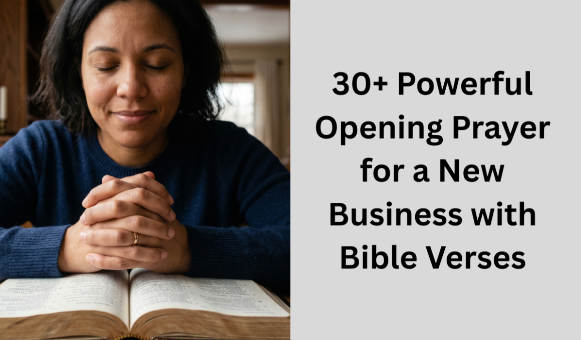 30+ Powerful Opening Prayer for a New Business with Bible Verses