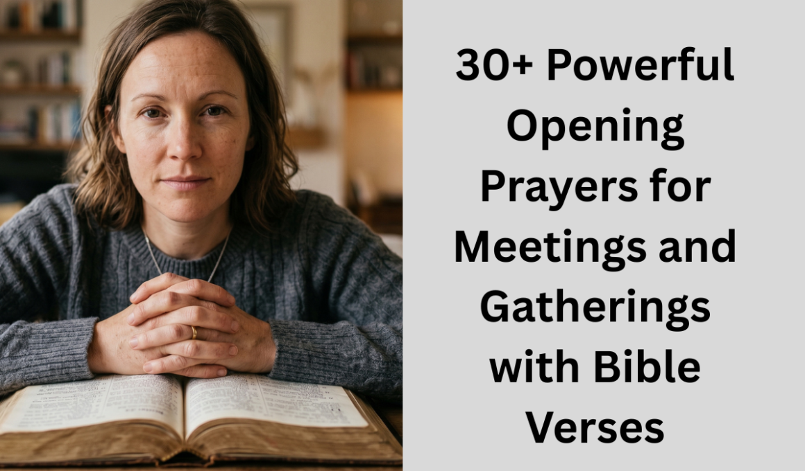 30+ Powerful Opening Prayers for Meetings and Gatherings with Bible Verses