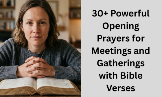 30+ Powerful Opening Prayers for Meetings and Gatherings with Bible Verses