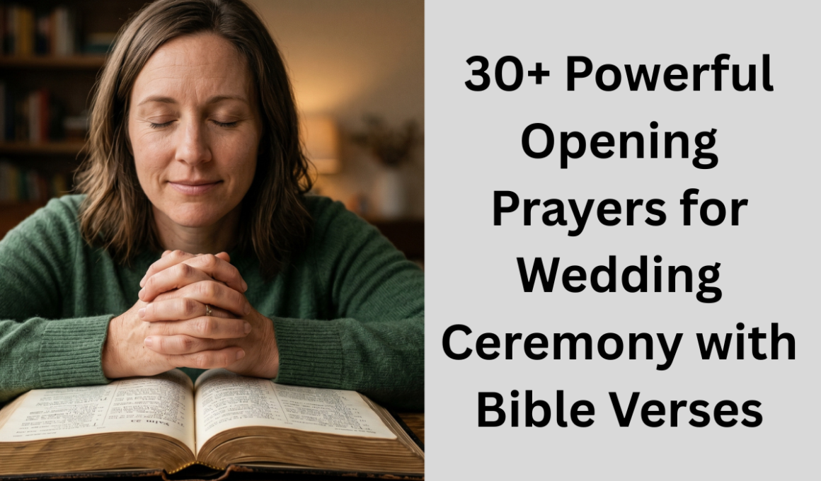 30+ Powerful Opening Prayers for Wedding Ceremony with Bible Verses