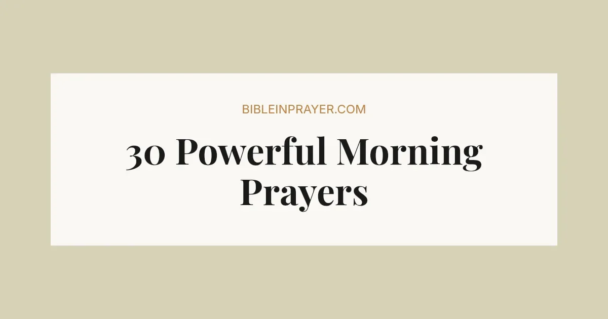 30+ Powerful Morning Prayers to Start Your Day (2026)
